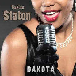 Dakota - Dakota Staton Dakota - Dakota Staton