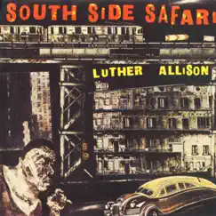 South Side Safari by Luther Allison album reviews, ratings, credits