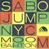 Jump NYC Moombahton - Single album lyrics, reviews, download