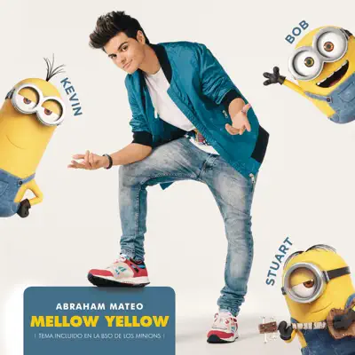 Mellow Yellow - Single - Abraham Mateo