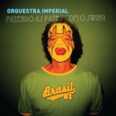 Orquestra Imperial - Pode Ser