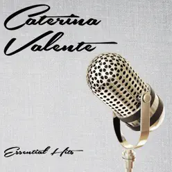 Essential Hits - Caterina Valente Essential Hits - Caterina Valente