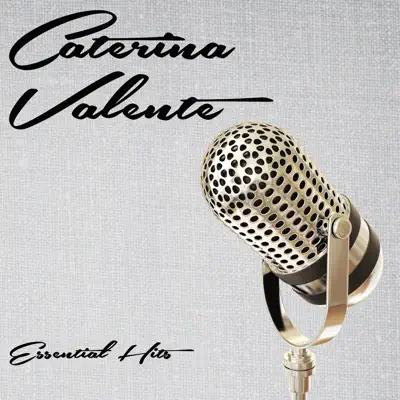 Essential Hits - Caterina Valente