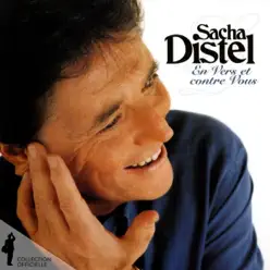 En vers et contre vous - Sacha Distel En vers et contre vous - Sacha Distel