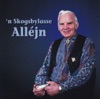 n'Skogsbylasse Alléjn, 1996