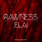 Elai (Julian Flores Remix) - Rawness lyrics