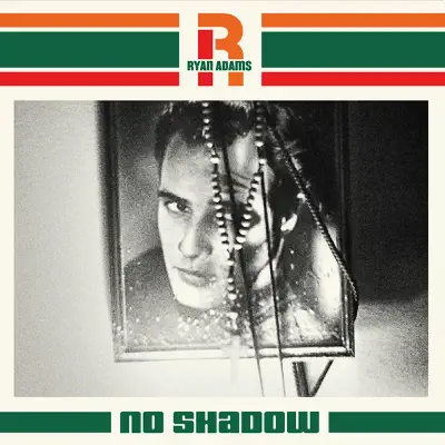 No Shadow (Paxam Singles Series, Vol. 5) - Single - Ryan Adams