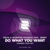Do What You Want (Extended Vocal Mix) [feat. Jenny] - Single