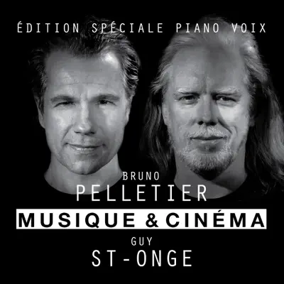 Musique et cinéma (Édition spéciale piano voix) - Bruno Pelletier