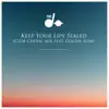 Keep Your Lips Sealed (Club Cheval Remix) [feat. Goldie Slim] - Single album lyrics, reviews, download