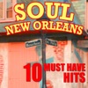 Soul New Orleans 10 Must Have Hits