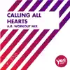 Stream & download Calling All Hearts (A.R. Workout Mix) - Single