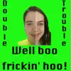 Stream & download Well Boo Frickin' Hoo! - Single