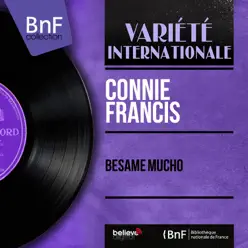 Bésame Mucho (feat. Geoff Love Orchestra & Rita Williams Singers) [Mono Version] - EP - Connie Francis