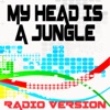 Fuse Drive - My Head Is a Jungle (Radio Version)