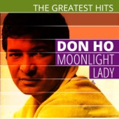 The Greatest Hits: Don Ho - Moonlight Lady artwork