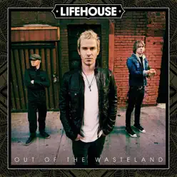 Out of the Wasteland (Bonus Track Version) - Lifehouse
