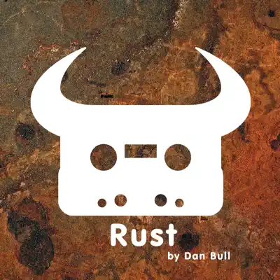 Rust - Single - Dan Bull