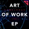 Stream & download Art of Work - Single