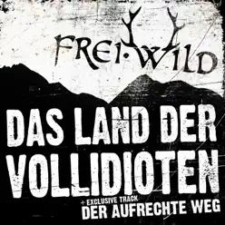 Das Land der Vollidioten - Single - Frei.Wild