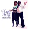 Dance It Off (Remixes) [feat. Dreadlox Holmes] - Single album lyrics, reviews, download
