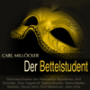 Millöcker: Der Bettelstudent - Frankfurt Radio Symphony, Kurt Schröder, Else Tegetthoff & Betina Brucker