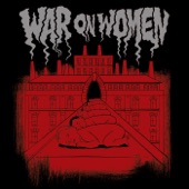 War On Women - Roe V. World