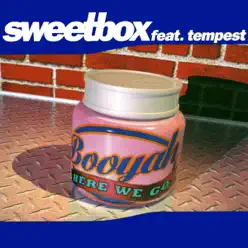 Booyah (Here We Go) [feat. Tempest] - EP - Sweetbox
