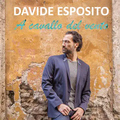 A cavallo del vento - Single - Davide Esposito