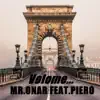 Volome (Mr. Pink Remix) [feat. Piero] - Single album lyrics, reviews, download