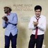 Alune Wade & Harold López-Nussa - Petit Pays (feat. Sara Tavares)