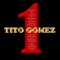 Lo Que Quedo de Mí (feat. Tito Rojas) - Tito Gomez lyrics