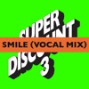 Smile (feat. Alex Gopher) [Vocal Mix] - Single