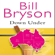 Bill Bryson - Down Under (Unabridged)