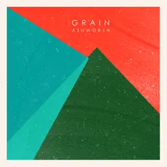 Grain by Ashworth album reviews, ratings, credits