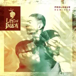 Prologue (Remixes) - Single - Life Of Dillon