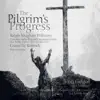 Vaughan Williams: The Pilgrim's Progress - Bantock: 2 Choruses from The Pilgrim's Progress album lyrics, reviews, download