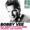 Go Away Little Girl (Remastered) - Bobby Vee lyrics