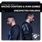 Unexpected Feelings - Nacho Chapado & Ivan Gomez lyrics