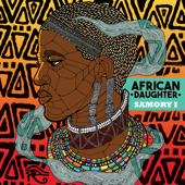 African Daughter - Samory I