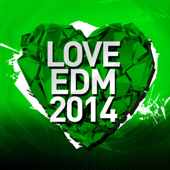 Love EDM 2014, Vol. 3 - Various Artists