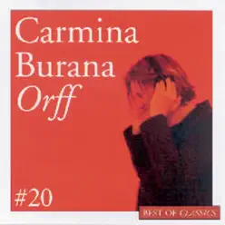 Best of Classics, Vol. 20 - Orff: Carmina Burana - London Festival Orchestra Best of Classics, Vol. 20 - Orff: Carmina Burana - London Festival Orchestra