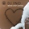 Always - DJ Ino lyrics