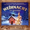 Weihnacht in Bayern - Instrumental - Alpenländische Volksmusik zur Advents- und Weihnachtszeit