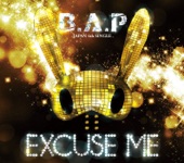 B.A.P - EXCUSE ME