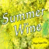 Summer Wine, 2007