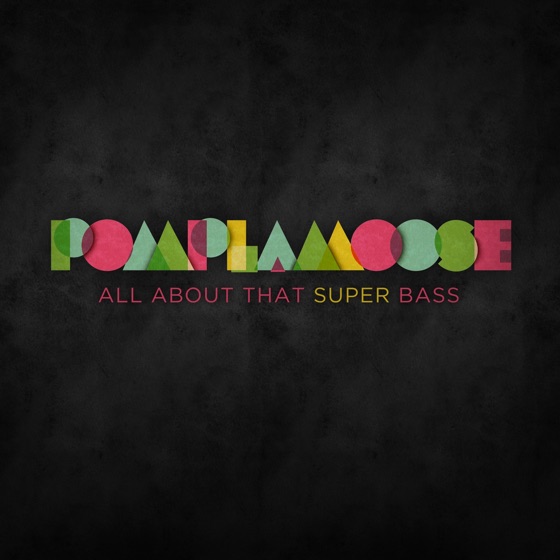 Cover artwork for All About That Super Bass