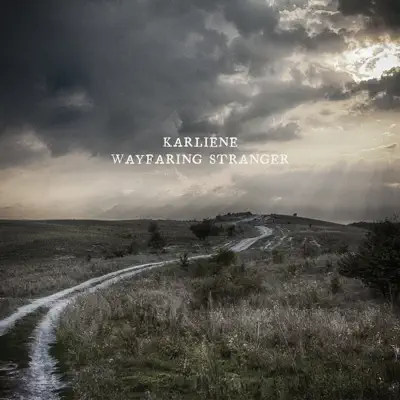 Wayfaring Stranger - Single - Karliene