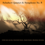 Schubert: String Quintet & Symphony No. 5 - Pablo Casals