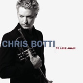Chris Botti - I'll Be Seeing You (Album Version)